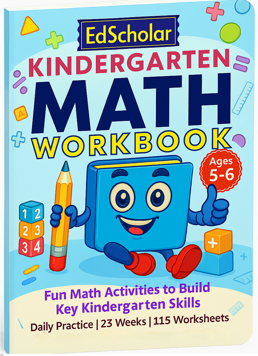 Kindergarten Math Workbook: Fun Math Activities to Build Key Kindergarten Skills — Daily Practice | 23 Weeks | 115 Worksheets